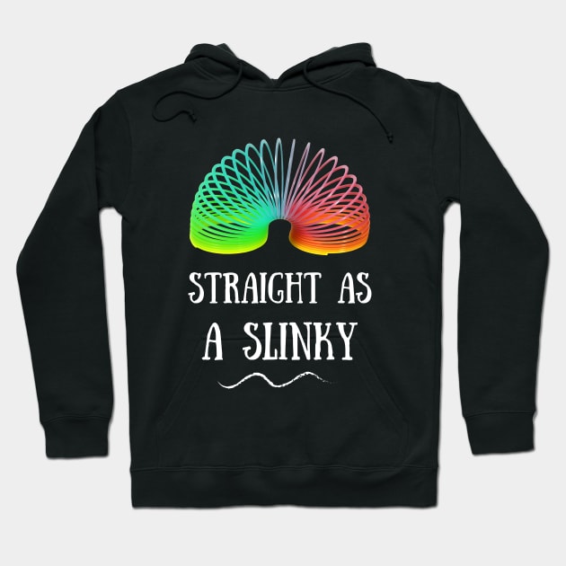 Straight as a Slinky Hoodie by Prideopenspaces